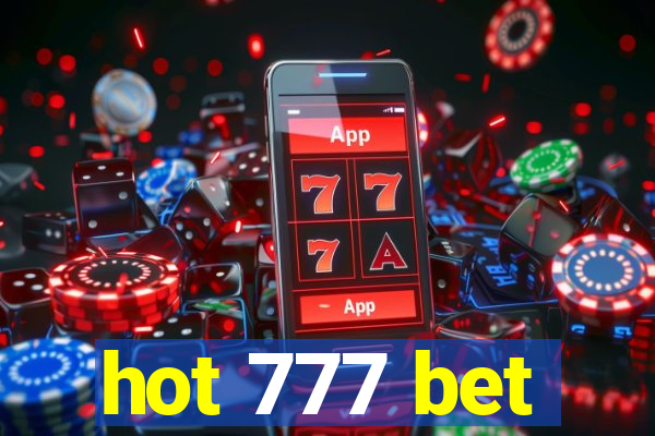 hot 777 bet